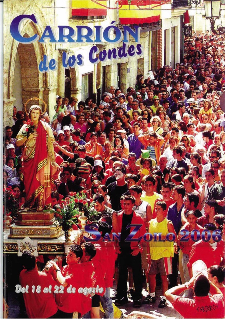Fiestas patronales de San Zoilo y Nuestra Señora de Belén 2006 Carrión de los Condes